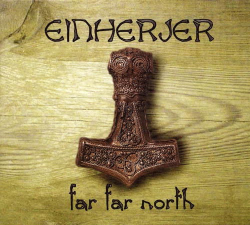 Einherjer : Far Far North